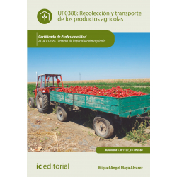 Recolección y transporte de los productos agrícolas. AGAU0208