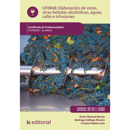 Elaboración de vinos, otras bebidas alcohólicas, aguas, cafés e infusiones. HOTR0209