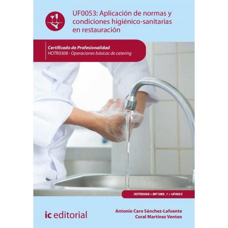 Aplicación de normas y condiciones higiénico-sanitarias en restauración. HOTR0308