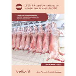 Acondicionamiento de la carne para su uso industrial. INAI0108