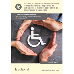 Gestión de recursos laborales, formativos y análisis de puestos de trabajo para la inserción sociolaboral de ... MF1034_3