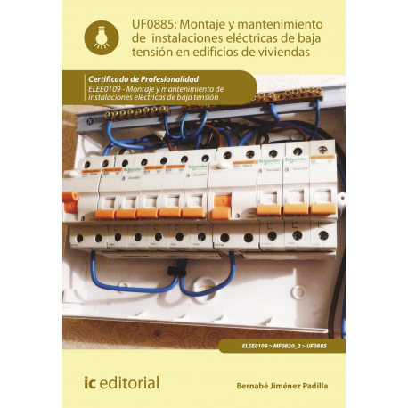 Montaje y mantenimiento de instalaciones eléctricas de baja tensión en edificios de viviendas. ELEE0109