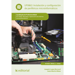 Instalación y configuración de periféricos microinformáticos. IFCT0309
