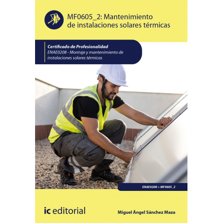 Mantenimiento de instalaciones solares térmicas. MF0605_2