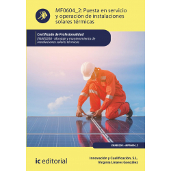 Puesta en servicio y operación de instalaciones solares térmicas. MF0604_2