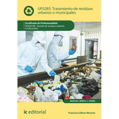 Tratamiento de residuos urbanos o municipales. SEAG0108