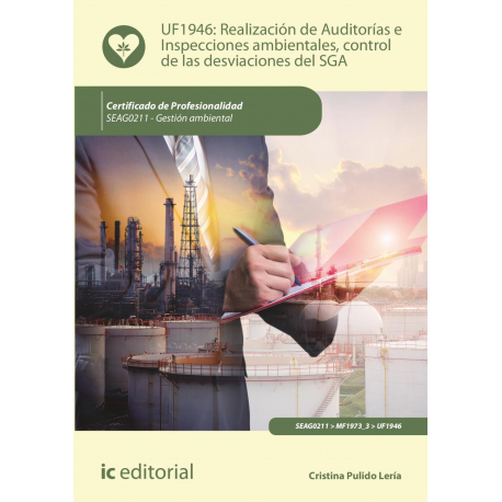 Realización de Auditorías e Inspecciones ambientales, control de las desviaciones del SGA. SEAG0211