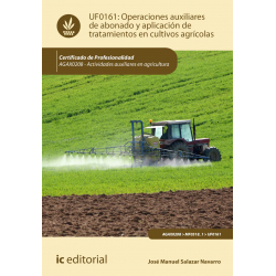 Operaciones auxiliares de abonado y aplicación de tratamientos en cultivos agrícolas UF0161