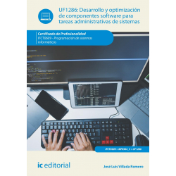 Desarrollo y optimización de componentes software para tareas administrativas de sistemas. UF1286