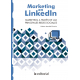 Marketing en LinkedIn. Marketing a través de las principales Redes Sociales