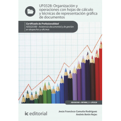 Organización y operaciones con hojas de cálculo y técnicas de representación gráfica de documentos UF0328