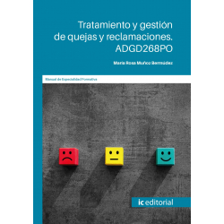 Tratamiento y gestión de quejas y reclamaciones. ADGD268PO