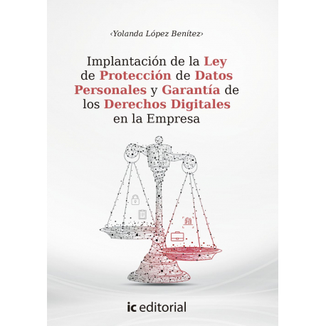 Implantación de la Ley de Protección de Datos Personales y Garantía de los Derechos Digitales en la Empresa