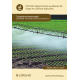 Operaciones auxiliares de riego en cultivos agrícolas. AGAX0208 