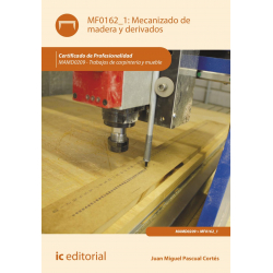 Mecanizado de madera y derivados. MAMD0209