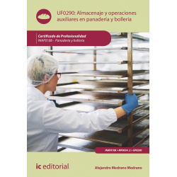 Almacenaje y operaciones auxiliares en panadería y bollería. UF0290