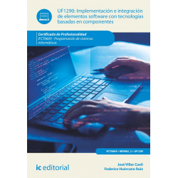 Implementación e integración de elementos software con tecnologías basadas en componentes UF1290 