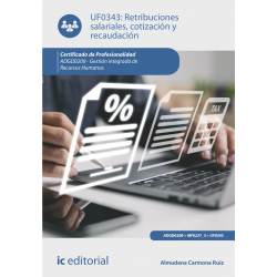 Retribuciones salariales, cotización y recaudación. UF0343