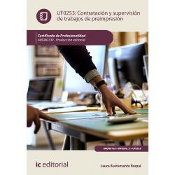 Contratación y supervisión de trabajos de preimpresión UF0253