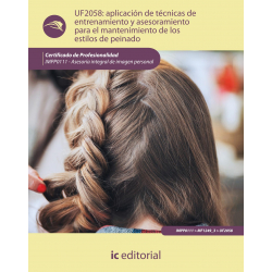 Aplicación de técnicas de entrenamiento y asesoramiento para el mantenimiento de los estilos de peinado UF2058