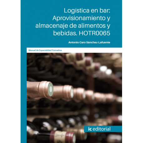 Logística en Bar: aprovisionamiento y almacenaje de alimentos y bebidas. HOTR0065