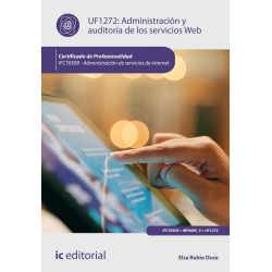 Administración y auditoría de los servicios Web UF1272 