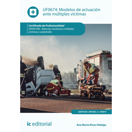 Modelos de actuación ante múltiples víctimas UF0674
