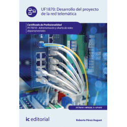 Desarrollo del proyecto de la red telemática UF1870