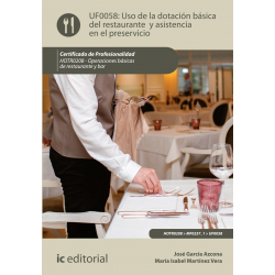Uso de la dotación básica del restaurante y asistencia en el preservicio  UF0058