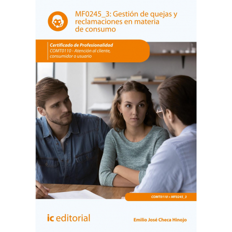 Gestión de quejas y reclamaciones en materia de consumo MF0245_3