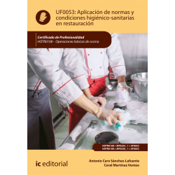 Aplicación de normas y condiciones higiénico-sanitarias en restauración UF0053