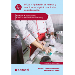 Aplicación de normas y condiciones higiénico-sanitarias en restauración UF0053