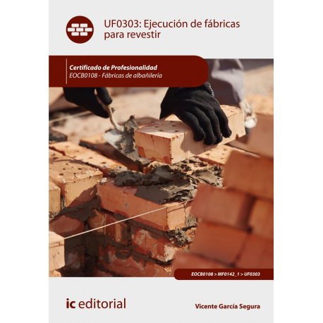 Ejecución de fábricas para revestir UF0303