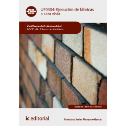 Ejecución de fábricas a cara vista UF0304