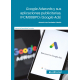 Google AdWords y sus aplicaciones publicitarias. IFCM008PO (Google Ads)
