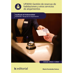 Gestión de reservas de habitaciones y otros servicios de alojamientos UF0050