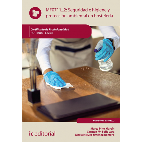 Seguridad e higiene y protección ambiental en hostelería MF0711_2