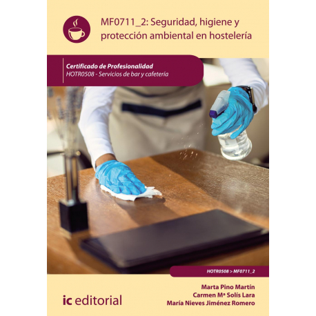 Seguridad e higiene y protección ambiental en hostelería MF0711_2