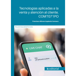 Tecnologías aplicadas a la venta y atención al cliente. COMT071PO