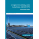 Energías renovables y usos industriales. ENAE019PO