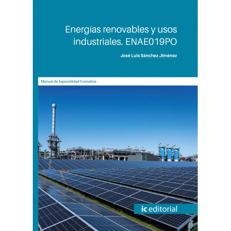Energías renovables y usos industriales. ENAE019PO