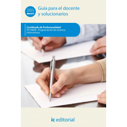 Programación de sistemas informáticos. IFCT0609 - Guía para el docente y solucionarios