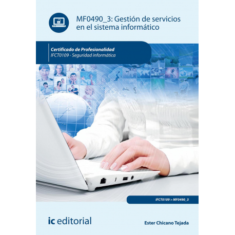 Gestión de servicios en el sistema informático. IFCT0109 