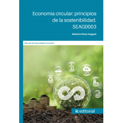 Economía circular: principios de la sostenibilidad. SEAG0003