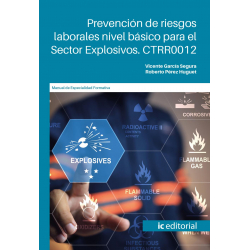 Prevención de riesgos laborales nivel básico para el Sector Explosivos. CTRR0012