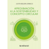 Aproximación a la sostenibilidad y concepto circular