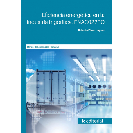 Eficiencia energética en la industria frigorífica. ENAC022PO