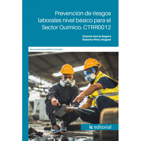Prevención de riesgos laborales nivel básico para el Sector Químico. CTRR0012