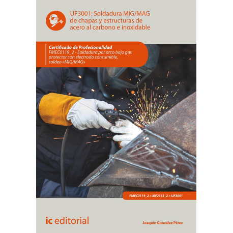 Soldadura MIG/MAG de chapas y estructuras de acero al carbono e inoxidable. FMEC0119_2