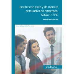 Escribir con éxito y de manera persuasiva en empresas. ADGG117PO